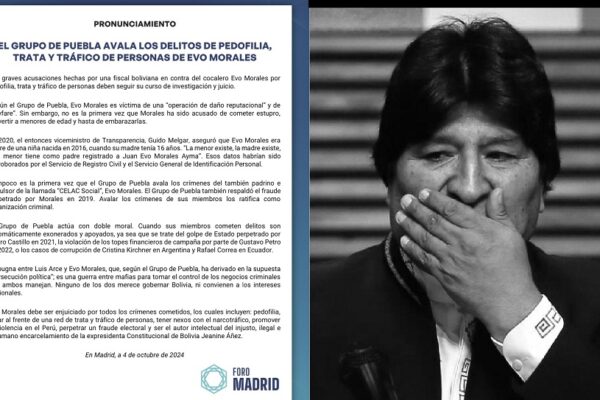Foro Madrid deplora respaldo de bloque socialista tras denuncia de estupro contra Morales